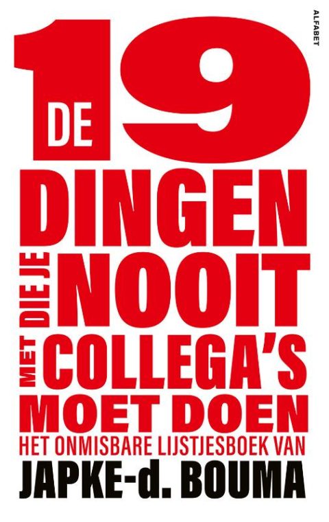 De 19 dingen die je nooit met collega’s moet doen