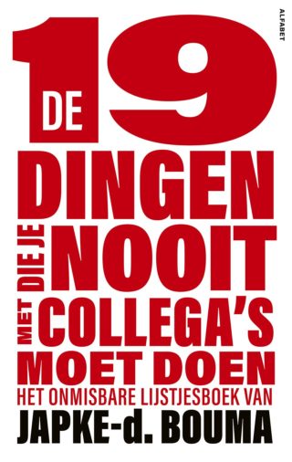 De 19 dingen die je nooit met collega’s moet doen