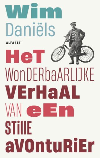 Het wonderbaarlijke verhaal van een stille avonturier