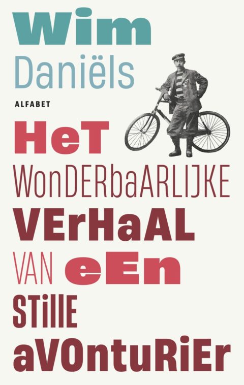 Het wonderbaarlijke verhaal van de stille avonturier