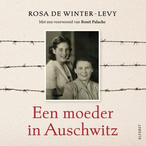 Een moeder in Auschwitz
