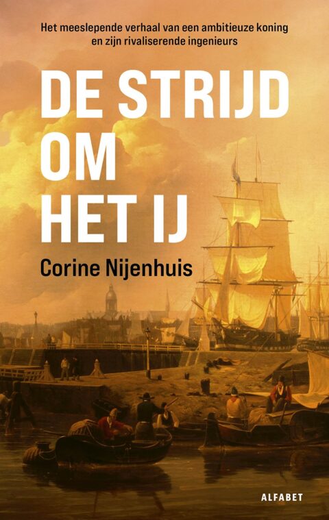 De strijd om het IJ