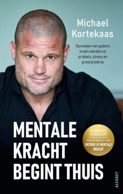 Mentale kracht begint thuis